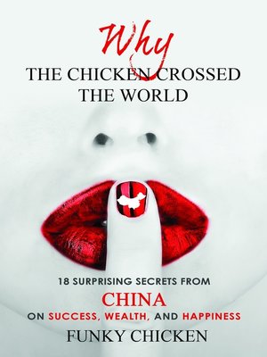 cover image of Why the Chicken Crossed the World